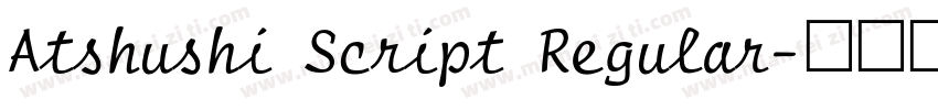 Atshushi Script Regular字体转换
